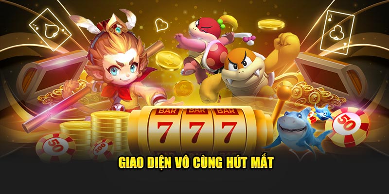 Giao diện vô cùng hút mắt